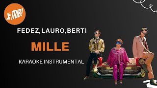 Mille  Fedez  Lauro  Berti  Karaoke Instrumental  TRIB [upl. by Maxi761]