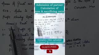 Admission of partner  calculation of new amp sacrificing ratio  class12 accounting [upl. by Eecrad241]