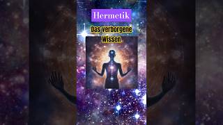 Hermetik  Das verborgene Wissen von Hermes Trismegistos hermes hermetik universellegesetze [upl. by Annekim]