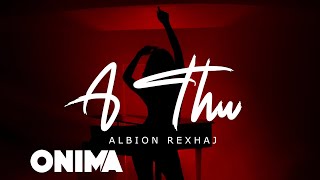 Albion Rexhaj  A thu Official Video [upl. by Ehrsam511]