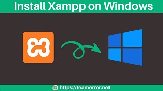 How to Install XAMPP Server on Windows 1011  Complete guide [upl. by Mail]