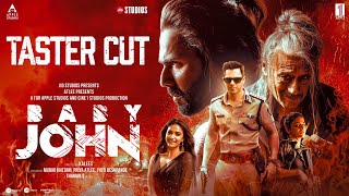 Baby John  Taster Cut  Atlee  Varun Dhawan Keerthy Suresh Wamiqa G Jackie Shroff  25th Dec [upl. by Eelik]