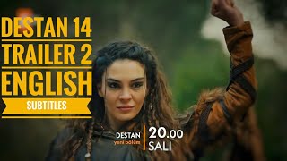 destan episode 14 trailer 2 english subtitle destan 14 inglizce altyazli  destan 14 trailer 2 [upl. by Burkhard]