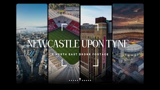 Newcastle Upon Tyne  An Amazing 4k Drone Tour Of The North East [upl. by Theodosia]