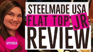 STEELMADE USA FLAT TOP GRIDDLE JR UNBOXING AND DEMO 2021 STILL ROOM FOR 2 BURNERS 34 SIZE BETTER [upl. by Cristine124]