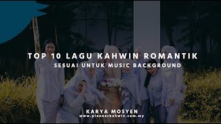 Top 10 Lagu Romantik Untuk Majlis Kahwin 2020 [upl. by Benedicto]