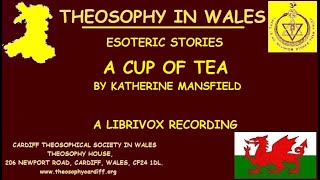 A Cup of Tea by Katherine Mansfield [upl. by Maribelle]