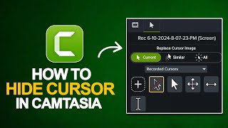 How to Hide the Cursor in Camtasia Screen Recordings Tutorials  Camtasia Beginner Tutorial [upl. by Gareri]