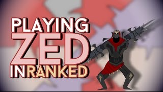 Playing Zed in Ranked [upl. by Bowen]