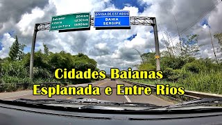 Divisa de Estados Sergipe e Bahia  Cidades de Esplanada e Entre Rios  Bahia [upl. by Seroled253]