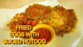 FRIED EGGS WITH HOTDOG RECIPE BY MAMAMAYANG [upl. by Assirec]