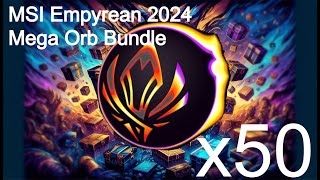 Opening MSI Empyrean 2024 Mega Orb Bundle x50 orbs [upl. by Orren]