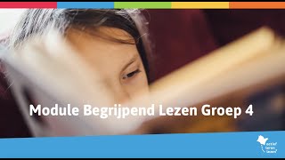 Module Begrijpend Lezen voor groep 4 [upl. by Kerat]