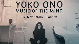 Yoko Ono  Music of The Mind  Tate Modern 2024 [upl. by Ytinirt815]