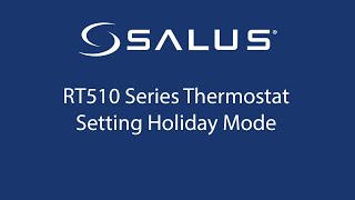 RT510 Series Thermostat  Setting Holiday Mode [upl. by Lucretia]