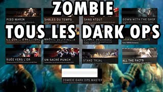 Tous les Dark Ops du mode Zombie [upl. by Krever469]