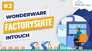 Wonderware FactorySuite InTouch  SCADA Tutorial For Beginners [upl. by Blankenship]