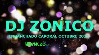 DJ ZONICO  ENGANCHADO CAPORAL OCTUBRE 2024 [upl. by Sellig]