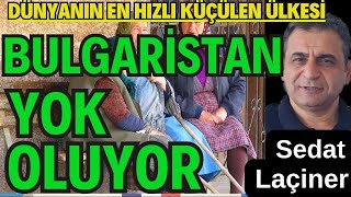 Bulgaristan Yok Olma Tehlikesi Altında Yakında Ülkede Bulgar Kalmayacak [upl. by Llednyl83]