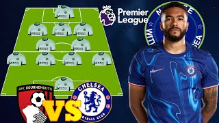 quotENZO OUTquot New CHELSEA quotPERFECTquot Predicted XI To Face BOURNEMOUTH JAMES START IN 4231 FORMATION [upl. by Gavrila638]