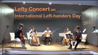 Lefty Concert on International Lefthanders Day 2022 [upl. by Tesler257]