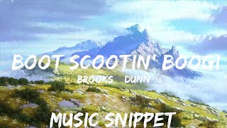 Play List  Brooks amp Dunn  Boot Scootin Boogie Lyrics  Music Snippet [upl. by Hairahcez]