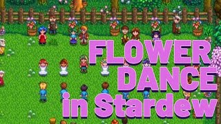 The FLOWER DANCE in Stardew Valley [upl. by Dowlen]