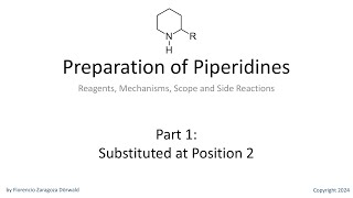 Preparation of Piperidines Part 1 Substituted at Position 2 [upl. by Elvin]