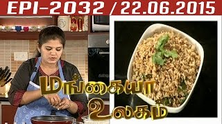 Mangaiyar Ulagam  Epi 2032  Horse gram Powder Rice [upl. by Christian]