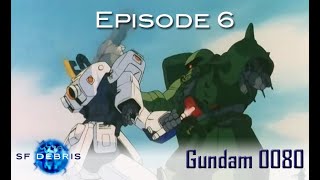 A Look at Gundam 0080 War in the Pocket Episode 6 [upl. by Eteragram]