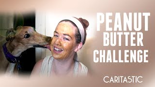 PEANUT BUTTER CHALLENGE  caritastic [upl. by Kinsler]