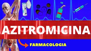 AZITROMICINA  PARA QUE SERVE COMO FUNCIONACOMO USAR EFEITOS COLATERAIS  FARMACOLOGIA [upl. by Elatan]