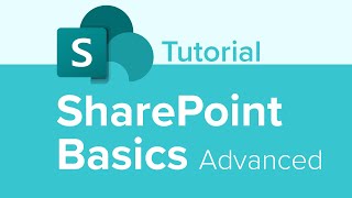 SharePoint Basics Advanced Tutorial [upl. by Whitby]