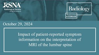 Impact of patientreported symptom information on the interpretation of MRI of the lumbar spine [upl. by Winona]