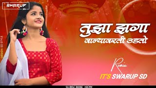 Tuza Zaga G Marathi Dj Song  🥁 Halgi Pad Mix 🥁  Dj Swarup SD Official [upl. by Milt799]