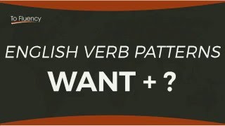 English Verb Patterns Want  Object  Infinitive Common Mistake in English [upl. by Diamante754]