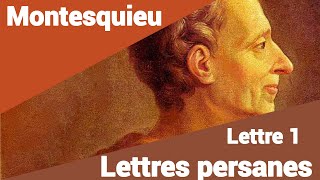 Montesquieu  Lettres Persanes  Lettre 1  USBEK À SON AMI RUSTAN en lecture rapide [upl. by Dulce]