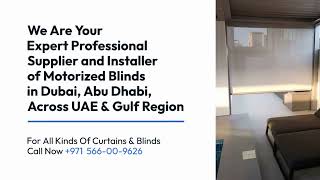 Buy Best Motorized Blinds and Installation Service in Dubai and Abu Dhabi Best Automatic Blinds [upl. by Delila]