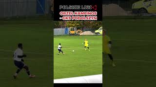 Orzeł Kampinos  GKS PODOLSZYN  BRAMKA MECZU [upl. by Terence]