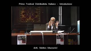 Primo Festival del Movimento Distributista Italiano  Introduzione [upl. by Berns]