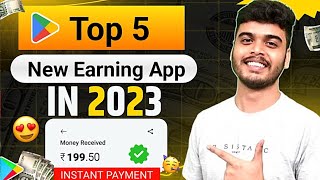 🤑TOP 5 EARNNG APPS  EARN DAILY FREE PAYTM CASH WITHOUT INVESTMENT [upl. by Publus242]