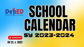 DepEd School Calendar for School Year 2023  2024 l DO 22 s 2023 l Download Now [upl. by Eilrahs]