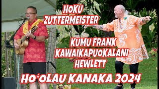 Hoku Zuttermeister amp Kumu Frank Kawaikapuokalani Hewlett Hoolau Kanaka 3 August 25 2024 Hula Fes [upl. by Idok]