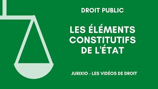 Les éléments constitutifs de lEtat [upl. by Phia]