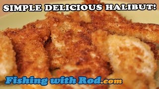 SIMPLE DELICIOUS HALIBUT RECIPE with PANKO BREADCRUMB  Fishing with Rod [upl. by Selokcin]