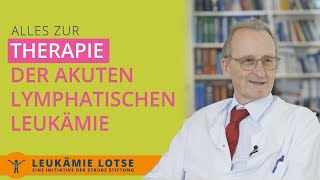 Alles zur Therapie einer Akuten Lymphatischen Leukämie  Leukämie Lotse [upl. by Mcclish]