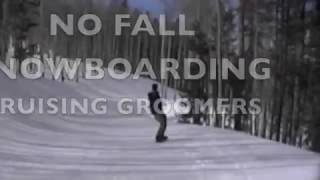 ADVANCED SNOWBOARD LESSON NO FALL SNOWBOARDING CRUISING GROOMERS [upl. by Garlanda]