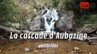 La cascade dAubazine en Corrèze [upl. by Forsta]