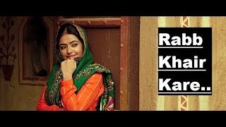 Rabb Khair Kare DAANA PAANI  Prabh Gill  Shipra Goyal  Lyrics  Latest Punjabi Songs 2018 [upl. by Simmonds]