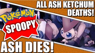 Ash Ketchum Death Compilation  How did Ash Ketchum Die [upl. by Onirefes877]